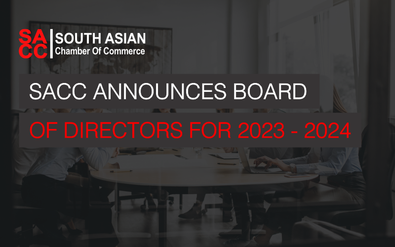 The South Asian Chamber Of Commerce Sacc Has Announced Its New Board Of Directors For The 2023